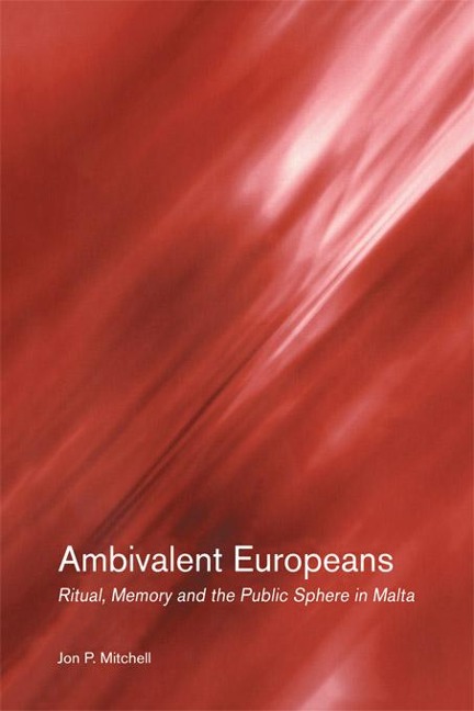 Ambivalent Europeans - Jon P. Mitchell