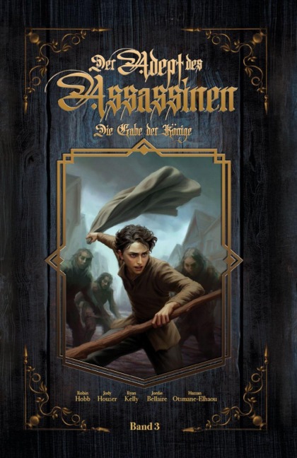 Der Adept des Assassinen 3 - Robin Hobb, Ryan Kelly, Jody Houser