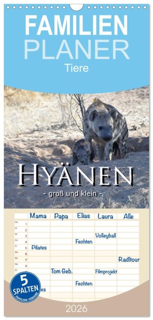 Familienplaner 2026 - Hyänen - groß und klein mit 5 Spalten (Wandkalender, 21 x 45 cm) CALVENDO - Robert Styppa