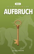 Cover-Bild zum Titel 'Aufbruch' von 'Lucas R. Migone'