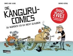 Cover-Bild zum Titel 'Die Känguru-Comics 2: Du würdest es eh nicht glauben' von 'Marc-Uwe Kling'