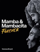 Cover-Bild zum Titel 'Mamba & Mambacita Forever' von 'Vanessa Bryant'