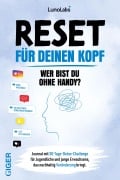 Cover-Bild zum Titel 'Journal Heft - Reset für deinen Kopf - Wer bist du ohne Handy?' von 'LunoLabs Cindy Nyffeler'