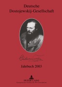 Cover-Bild zum Titel 'Deutsche Dostojewskij-Gesellschaft- Jahrbuch 2003' von ''
