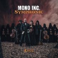 Symphonic Live Ltd. - Mono Inc.