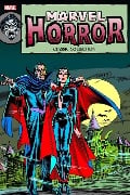 Cover-Bild zum Titel 'Marvel Horror Classic Collection' von 'Marv Wolfman, U. A., Chris Claremont, Steve Gerber, Len Wein'