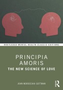Cover-Bild zum Titel 'Principia Amoris' von 'John Mordechai Gottman'