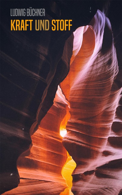 Kraft und Stoff - Ludwig Büchner