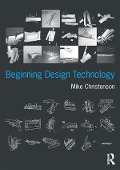 Cover-Bild zum Titel 'Beginning Design Technology' von 'Mike Christenson'