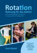 Cover-Bild zum Titel 'Rotation - Nahrung für das Gehirn' von 'Doris Bartel'
