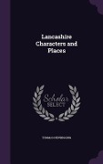 Cover-Bild zum Titel 'Lancashire Characters and Places' von 'Thomas Newbigging'