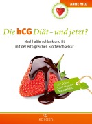 Cover-Bild zum Titel 'Die hCG Diät - und jetzt?' von 'Anne Hild'
