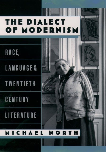 The Dialect of Modernism - Michael North