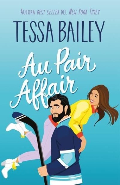 Au Pair Affair - Tessa Bailey