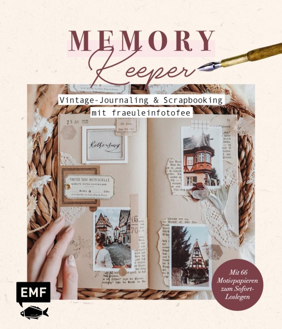 Memory Keeper - Vintage-Journaling und Scrapbooking mit fraeuleinfotofee - Julia Sachs
