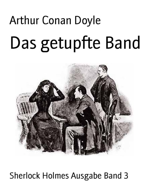 Das getupfte Band - Arthur Conan Doyle