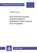 Cover-Bild zum Titel 'Eine Untersuchung des Schreibverfahrens Marieluise Fleißers anhand ihrer Prosatexte' von 'Carmel Finnan'