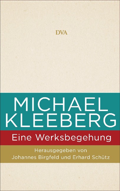 Michael Kleeberg - eine Werksbegehung - 