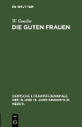 Cover-Bild zum Titel 'Die guten Frauen' von 'W. Goethe'