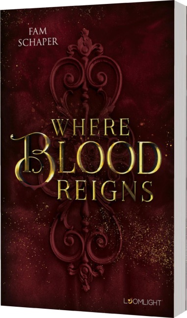 Where Blood Reigns - Fam Schaper