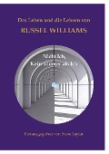 Cover-Bild zum Titel 'Das Leben und die Lehren von Russel Williams' von 'Russel Williams'