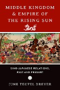 Cover-Bild zum Titel 'Middle Kingdom and Empire of the Rising Sun' von 'June Teufel Dreyer'