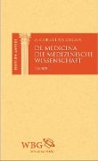 Die medizinische Wissenschaft / De Medicina - Aulus Cornelius Celsus