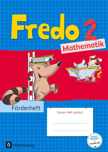 Fredo - Mathematik 2. Schuljahr - Zu allen Ausgaben - Förderheft - Mechtilde Balins, Rita Dürr, Nicole Franzen-Stephan, Petra Gerstner, Ute Plötzer