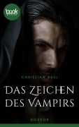 Cover-Bild zum Titel 'Das Zeichen des Vampirs' von 'Christian Reul'