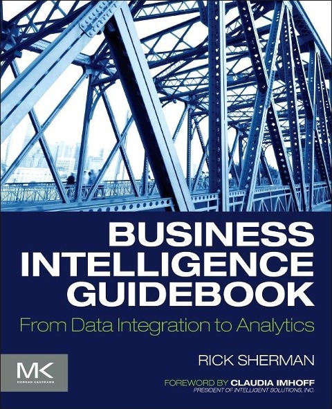 Business Intelligence Guidebook - Rick Sherman