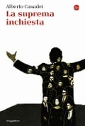 Cover-Bild zum Titel 'La suprema inchiesta' von 'Alberto Casadei'