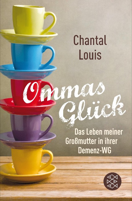 Ommas Glück - Chantal Louis