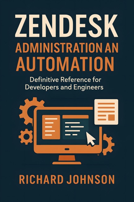 Zendesk Administration and Automation - Richard Johnson