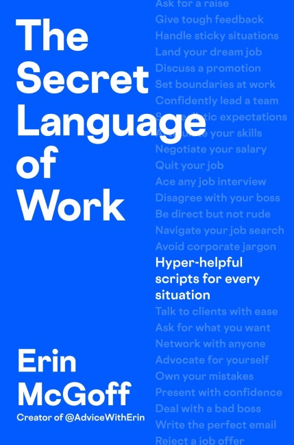 The Secret Language of Work - Erin McGoff