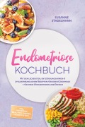 Cover-Bild zum Titel 'Endometriose Kochbuch: Mit den leckersten, entzündungsarmen & zyklusfreundlichen Rezepten für jeden Geschmack - für mehr Wohlbefinden und Energie - inkl. Frühstück, Meal-Prep, Snacks, Desserts & uvm.' von 'Annelie Saalfeld'