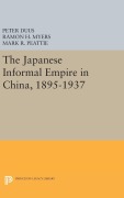 Cover-Bild zum Titel 'The Japanese Informal Empire in China, 1895-1937' von ''