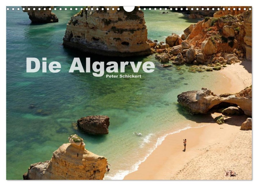 Die Algarve (Wandkalender 2026 DIN A3 quer), CALVENDO Monatskalender - Peter Schickert