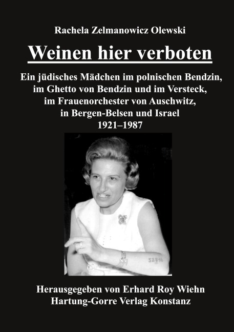 Weinen hier verboten - Rachela Zelmanowicz Olewski