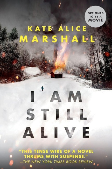 I Am Still Alive - Kate Alice Marshall