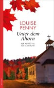 Cover-Bild zum Titel 'Unter dem Ahorn' von 'Louise Penny'