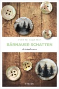 Cover-Bild zum Titel 'Bärnauer Schatten' von 'Yvette Eckstein'