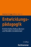 Entwicklungspädagogik - Stephan Ellinger, Oliver Hechler