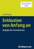 Inklusion von Anfang an - Astrid Rank