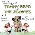 The Story of Tommy Bear and the Zookies Lib/E - Dorothy Wall