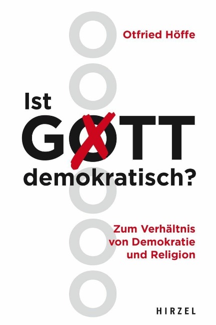 Ist Gott demokratisch? - Otfried Höffe