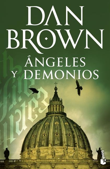 Ángeles Y Demonios / Angels and Demons - Dan Brown