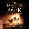 Die Dungeons von Artak - Phillip P. Peterson