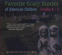 Cover-Bild zum Titel 'Favorite Scary Stories of American Children (Grades K-3)' von 'Richard Young, Judy Dockrey Young'