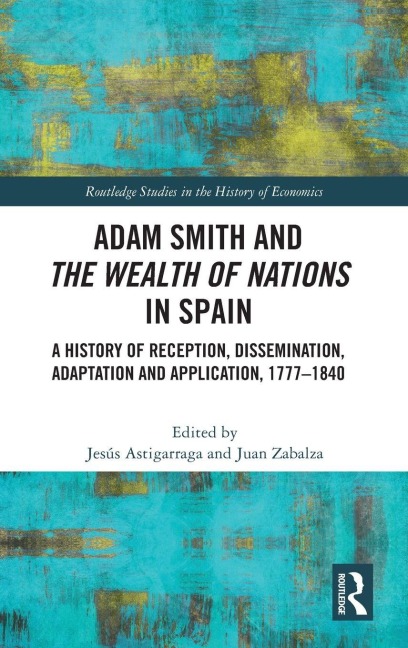 Adam Smith and The Wealth of Nations in Spain - 