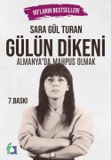 Cover-Bild zum Titel 'Gülün Dikeni' von 'Sara Gul Turan'